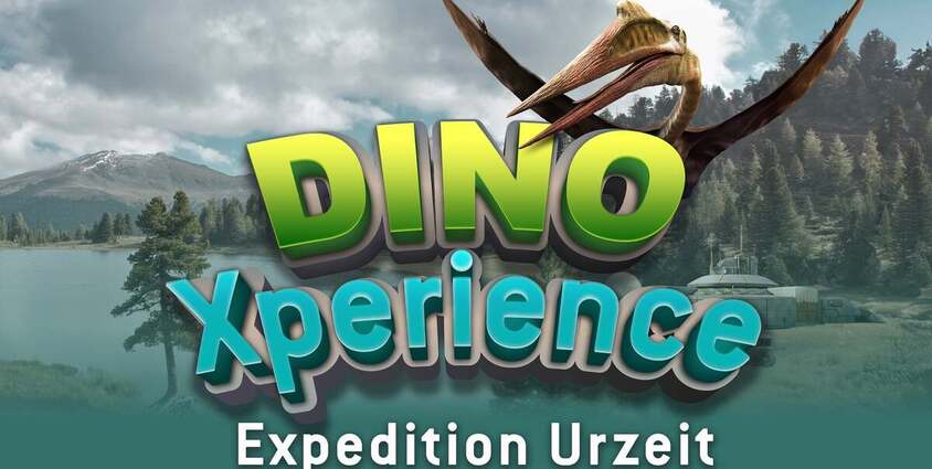 DinoXperience - Expedition Urzeit | KINDERGEBURTSTAG 25.08.2026 DinoXperience