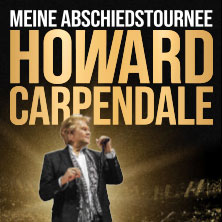 Howard Carpendale - Meine Abschiedstournee 18.03.2026 LANXESS arena