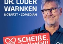 Dr. Lüder Warnken - Scheiße, ein Notfall 20.11.2025 Pantheon-Theater