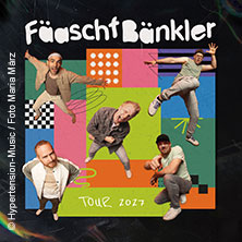 Fäaschtbänkler - Open-Air 28.05.2027 Tanzbrunnen Köln