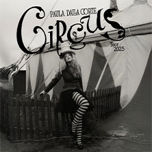 Paula Dalla Corte - Circus Tour 2025 13.11.2025 artheater Köln
