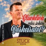 Matthias Machwerk - Comedyshow | Glücklich oder schon verheiratet?