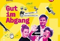 Kabarett-Theater Distel - Gut im Abgang! - Der Distel-Jahresrückblick