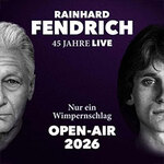 Rainhard Fendrich: Nur ein Wimpernschlag - Open Air
