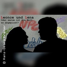 Leonce & Lena - Oder warum ist die Welt so angepisst 07.03.2026 Metropol Theater
