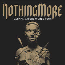 Nothing More - Europe Fall 2025 Tour - with Catch Your Breath, Solence & Ankor 29.11.2025 Essigfabrik