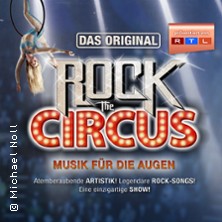 Rock The Circus - Musik für die Augen 28.02.2026 Stadthalle Troisdorf