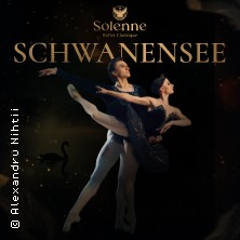 Schwanensee - Solenne Ballet Classique 19.11.2026 RHEIN SIEG FORUM