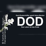Gerd Dudenhöffer Spielt Heinz Becker - Das Leben Ist Das Ende