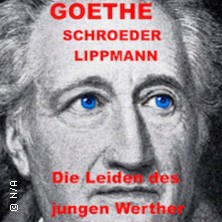 Die Leiden des jungen Werther 13.06.2026 Theater Tiefrot