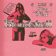 Blondshell - If You Asked For A Tour 2025