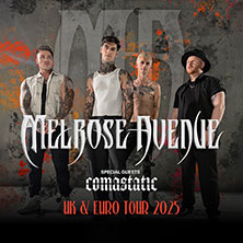 Melrose Avenue - UK & Euro Tour 2025 - Support: Comastatic 18.11.2025 MTC