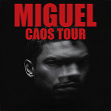 Miguel - Caos Tour | Support: Twin Shadow 26.04.2026 Huxleys Neue Welt