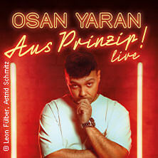 Osan Yaran - Aus Prinzip! Euskirchen