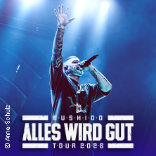 BUSHIDO - Alles wird gut - Tour 2026 20.01.2026 LANXESS arena