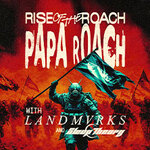 Premium Tickets - Papa Roach - Rise of the Roach