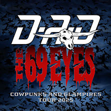 D-A-D & The 69 Eyes - Cowpunks and Glampires’ - Co-Headliner Tour 2025 13.11.2025 Live Music Hall