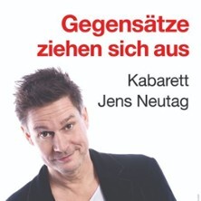 Jens Neutag - Gegensätze ziehen sich aus Bonn