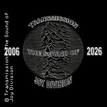 Transmission - The Sound of Joy Division (UK) - 20th Anniversary Tour 2026 16.01.2026 Yard Club / Die Kantine