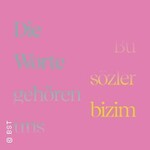 Bu sözler bizim - Die Worte gehören uns