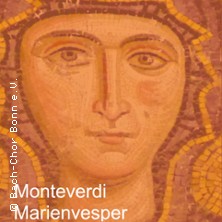 Bach-Chor Bonn - Musica Mundi - Canticus Nova - Monteverdi - Marienvesper 31.05.2026 St. Marien Kirche Bad Godesberg