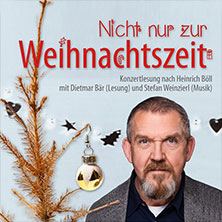 Dietmar Bär - Nicht nur zur Weihnachtszeit 23.12.2025 Volksbühne am Rudolfplatz