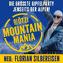 DJ Ötzi präsentiert MOUNTAIN MANIA - Après-Ski wie nie! - Die Party geht weiter! 10.10.2026 LANXESS arena