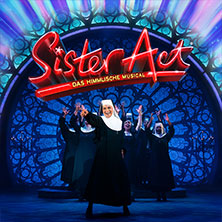 Sister Act - Das himmlische Musical 25.04.2026 TipsArena Linz