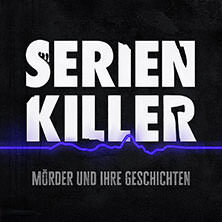 Serienkiller - Mörder und ihre Geschichten Köln