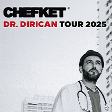 Chefket - Dr. Dirican Tour 14.11.2025 WERK 2 - Kulturfabrik Leipzig e.V.