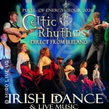 Celtic Rhythms direct from Ireland - Pulse of Energy - Tour 2026 27.02.2026 Stadttheater Rheinbach