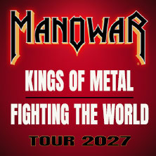 Manowar - Kings Of Metal Fighting The World Tour 2027 06.03.2027 Telekom Dome