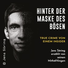 Hinter der Maske des Bösen - True Crime von einem Insider 12.04.2026 Piccola Essen & Trinken