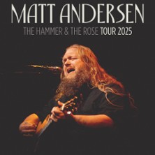 Matt Andersen - The Hammer & The Rose 2025 23.11.2025 Gebäude 9