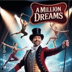 A Million Dreams - Zirkus- und Artistik Show
