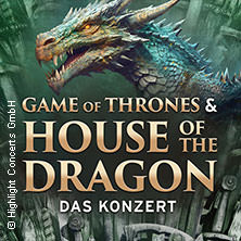 Game of Thrones & House of the Dragon - Das Konzert 21.01.2026 Palladium Köln