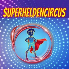 Superheldencircus Köln 16.05.2026 Kölner Jugendpark