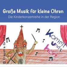 Große Musik für kleine Ohren 03.10.2026 Rheinhalle Hersel