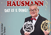 Jürgen B. Hausmann - 25 Jahre - Dat is e Ding! 13.03.2026 Brückenforum Bonn / Beuel