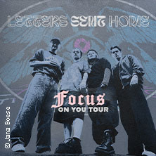 Letters Sent Home - Focus On You Tour 16.05.2026 MTC