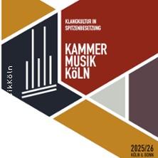 Konzert 4: Instrument im Fokus - KammerMusikKöln 22.03.2026 Historischer Gemeindesaal
